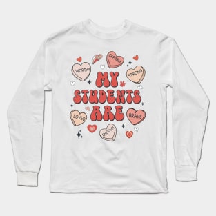 Teacher Valentines Day Positive Affirmations Candy Hearts Long Sleeve T-Shirt